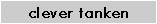clever tanken
