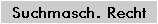 Suchmasch. Recht