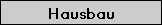 Hausbau