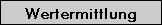 Wertermittlung